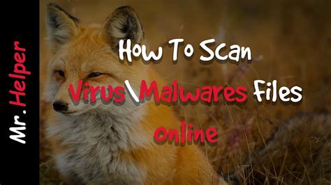 How To Scan Virus And Malware Files Online Youtube