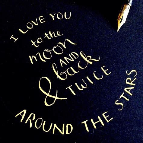 Check spelling or type a new query. gold calligraphy ink love you to the moon and back quote ...