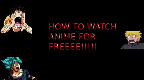 4 Ways You Can Watch Anime Youtube