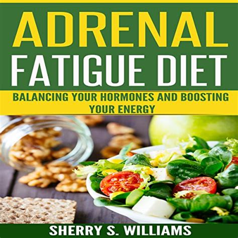 Adrenal Fatigue Diet Audiobook Sherry S Williams Au