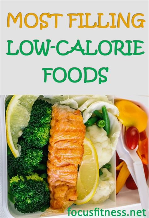 16 Most Filling Low Calorie Foods To Prevent Hunger Focus Fitness