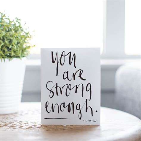 You Are Strong Enough Hand Lettered Encouragement Card Healing Brave