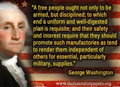 George washington was the first president of the united states of america and a founding father of the country. George Washington Quotes - Politics, 2nd Amendment (Gun ...