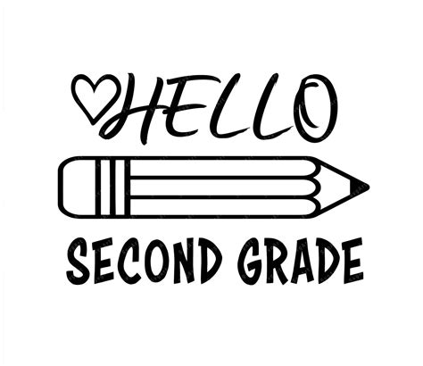 Hello Second Grade Svg Png Pdf Back To School Svg