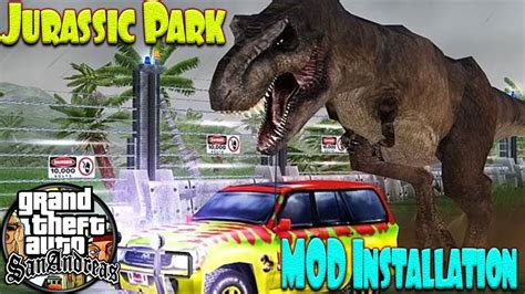 How To Install Jurassic Park Mod Gta San Andreas Youtube