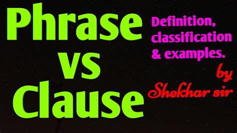Phrase And Clausedifference Between Phrase And Clause Basic English