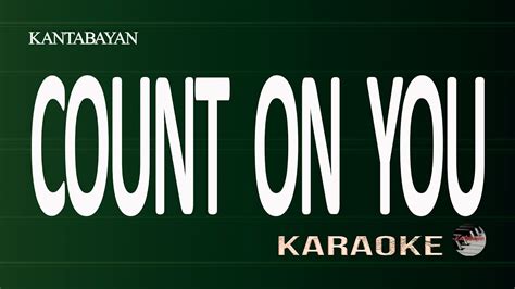 Count On You Karaoke Version Youtube