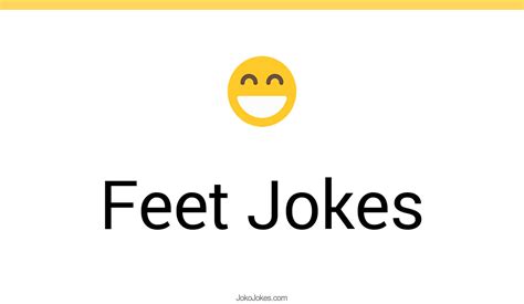 148 Feet Jokes And Funny Puns Jokojokes