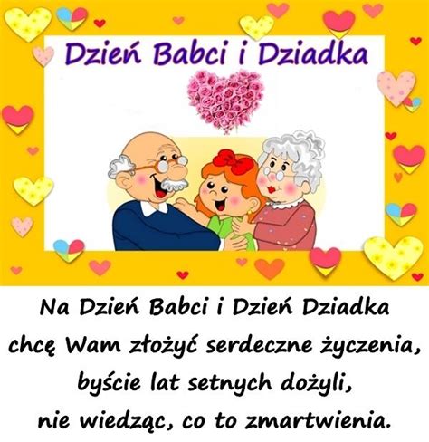 Wtedy to każdy z nas powinien pamiętać o swoim dziadku i wysłać mu życzenia. Na Dzień Babci i Dzień Dziadka chcę Wam złożyć serdeczne życzenia - xdPedia (39603)