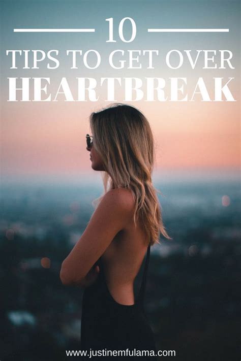 how to get over heartbreak 10 steps to heal after a breakup healing a broken heart getting