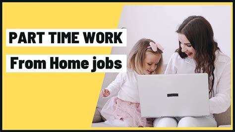 17 Part Time Work From Home Jobs