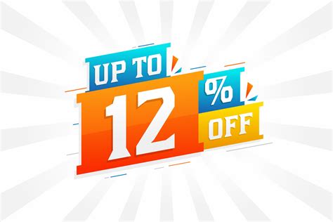 Sale Of Advertising Campaign Up To 12 Percent Off Promotional Design