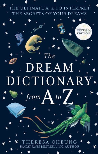 The Dream Dictionary From A To Z Revised Edition The Ultimate Az To