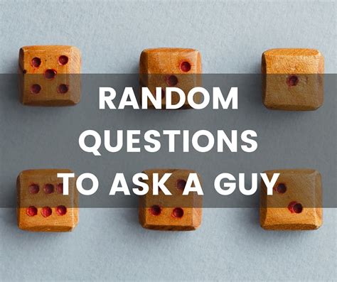 150questions To Ask A Guy Best Funny Interesting Flirty Good
