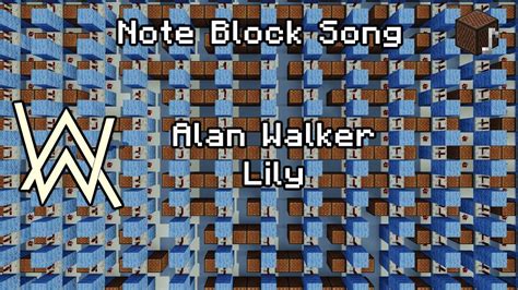 Alan Walker Lily Minecraft Note Block Cover Youtube