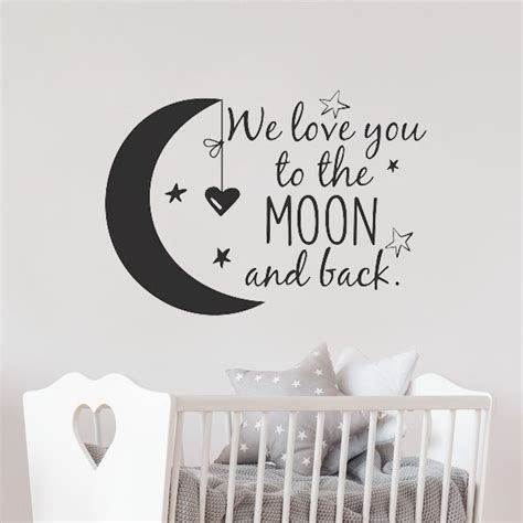 We Love You To The Moon And Back Wall Decal Nursery Quotes Moon And