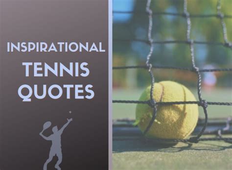 45 Best Tennis Quotes Of All Time Rafael Nadal Roger Federer Andre