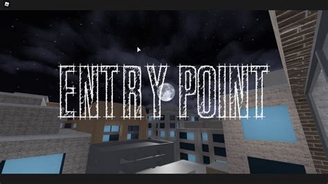 Entry Point Roblox All Cutscenes 2020 Youtube