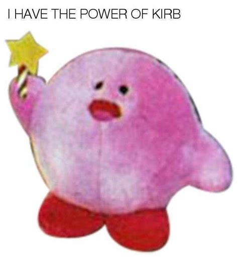I Have The Power Of Kirb