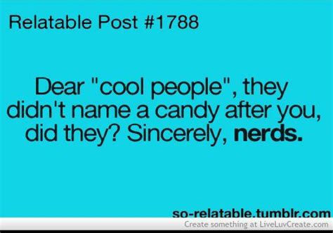 Love Nerds Funny Picture Quotes Funny Pictures Funny Quotes Funny Gags Hilarious Pretty