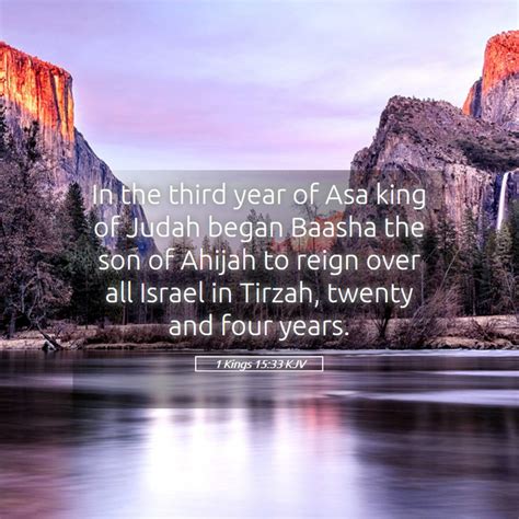 1 Kings 1533 Kjv In The Third Year Of Asa King Of Judah Began