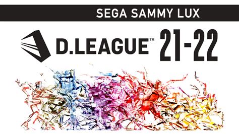 【sega Sammy Lux】日本発プロダンスリーグ「dleague 21 22」 Round10 Wowowオンデマンドで見る