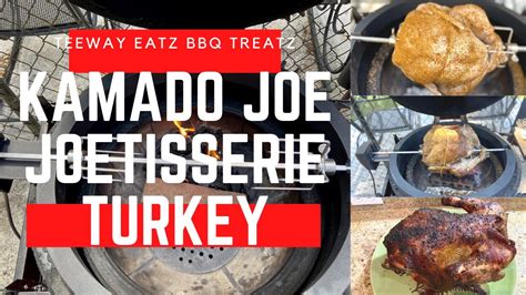 Kamado Joe Joetisserie Turkey Youtube