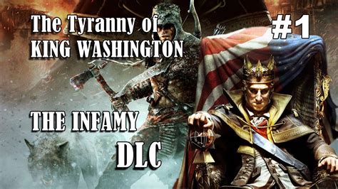Assassins Creed III The Tyranny Of King Washington DLC The Infamy