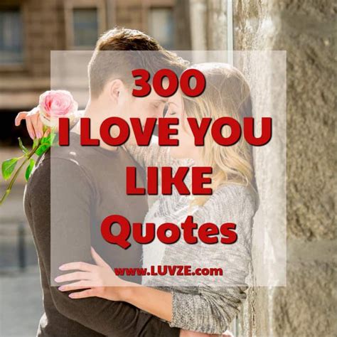 300 I Love You Like Quotes Sayings And Messages Like Quotes Love