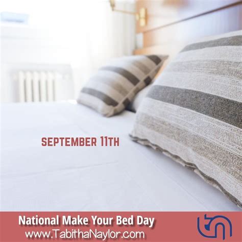 Its National Make Your Bed Day If You Make Your Bed Every Morning You