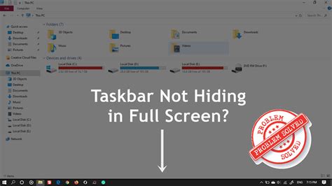 How To Fix Windows 10 Taskbar Not Hiding The Ultimate Guide Images