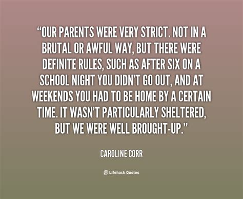 Quotes About Strict Parents Quotesgram