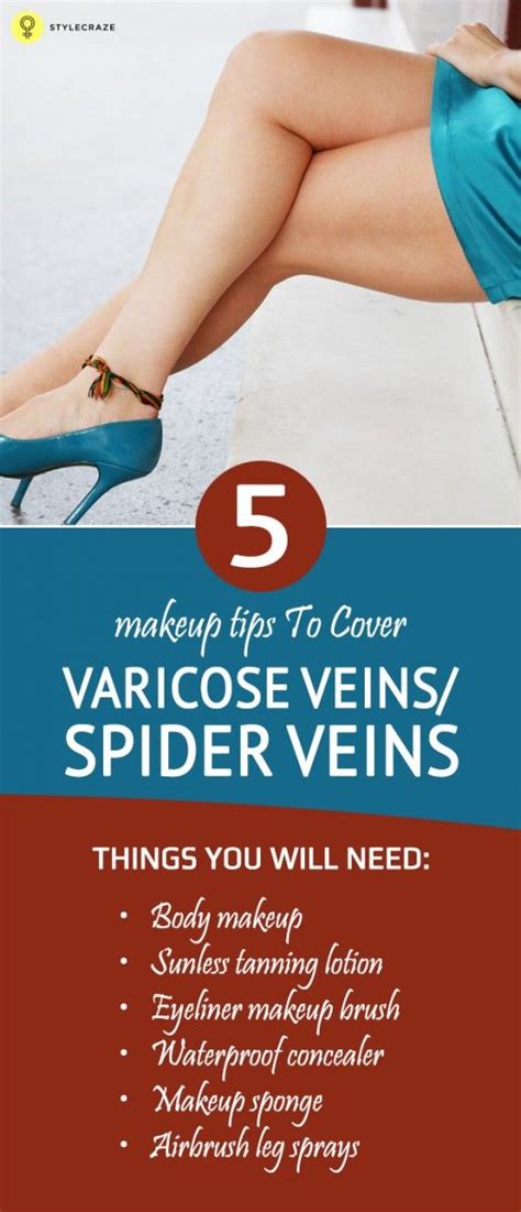 5 Simple Makeup Tips To Cover Varicose Veinsspider Veins Varicose