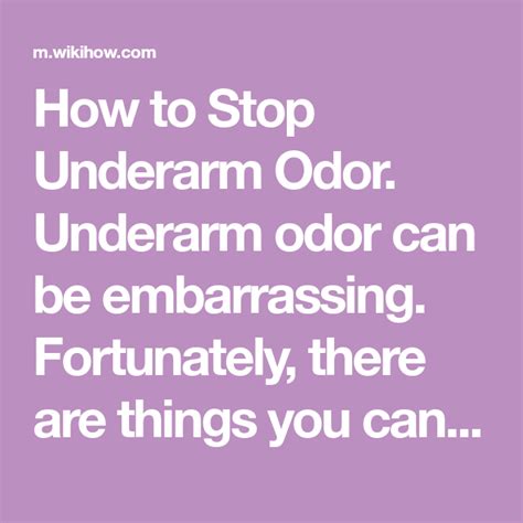 Stop Underarm Odor Underarm You Can Do Cleaning