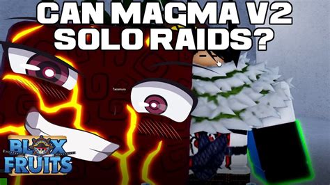 Blox Fruits Can Magma V2 Solo Raids Youtube