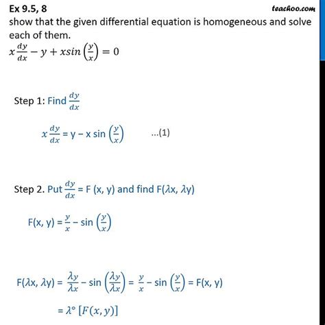 ex 9 5 8 show homogeneous x dy dx y x sin y x 0