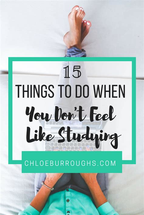 15 Things To Do When You Dont Feel Like Studying