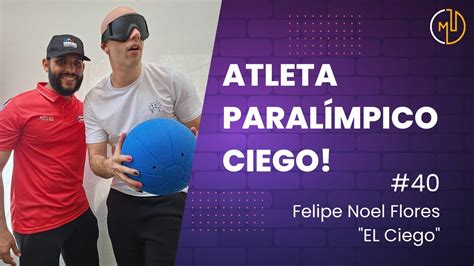 040 No Creerás Lo Que Este Atleta Paralímpico Ciego Ha Logrado Youtube