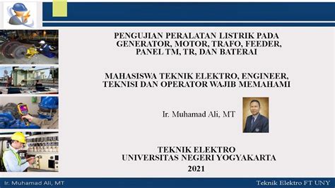 Pengujian Peralatan Listrik Yang Wajib Dikuasai Oleh Mahasiswa Teknik Elektro Engineer Dan