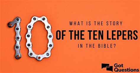 What Is The Story Of The Ten Lepers In The Bible