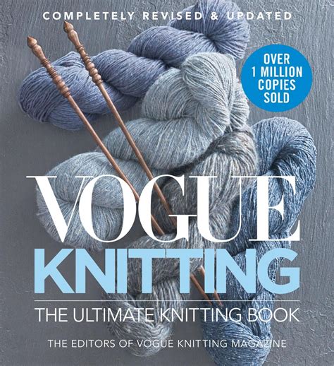 vogue knitting the ultimate knitting book completely revised and updated knitting books