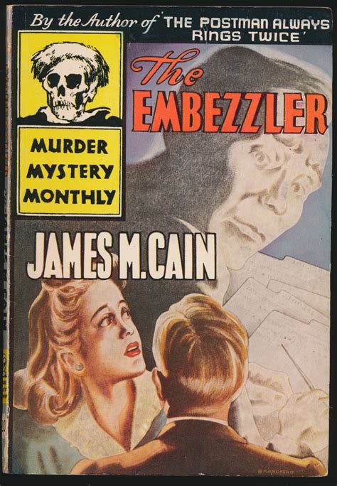 The Embezzler By James M Cain Very Good Soft Cover 1944 1st Edition Dreamhaven Books