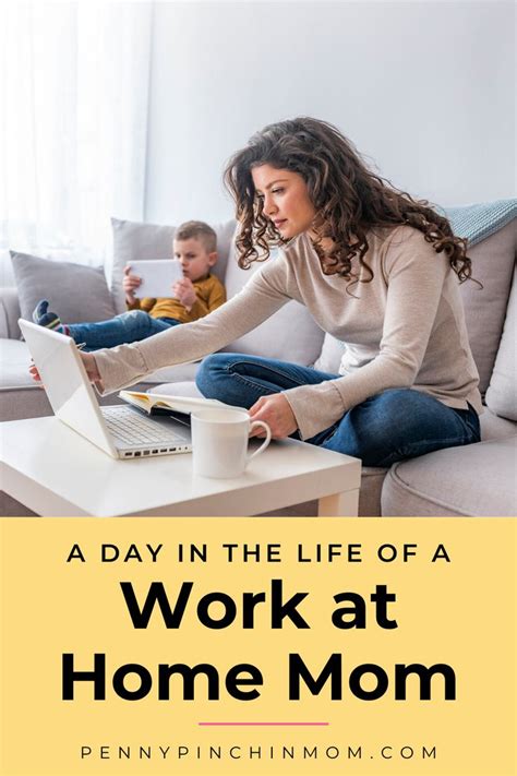 a day in the life of the work at home mom work from home moms working from home working moms
