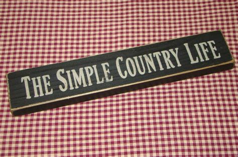 The Simple Country Life~ Rustic Primitive Country Message Block Sign