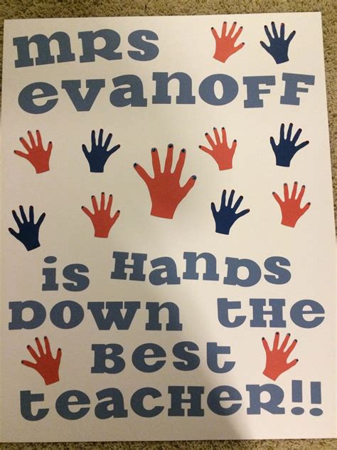 A Poster With Hand Prints On It That Says Mrs Evanoff Is Hands Down The