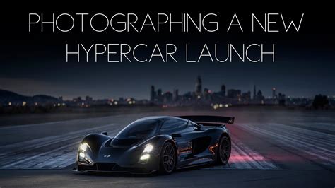 New Hypercar Czinger 21c Launch Photgraphy And Bts Youtube