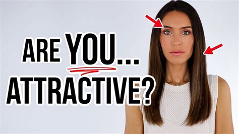 8 ways you re more attractive than you might think youtube