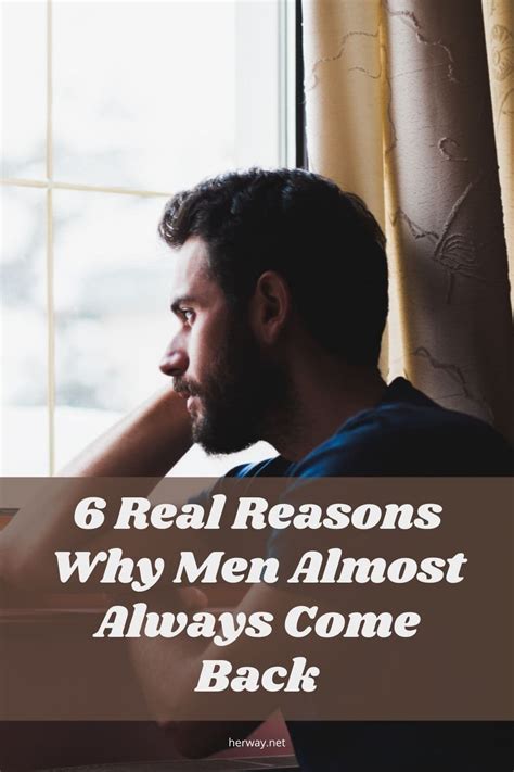 Real Reasons Why Men Almost Always Come Back