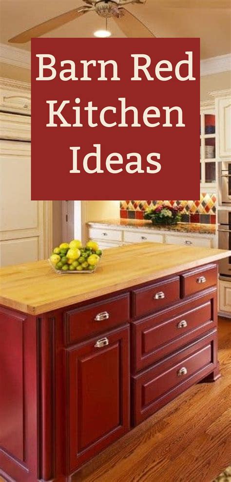For kitchen cabinets, mundwiller recommends using a paint that has a sheen to it and will dry to a hard, smooth finish that can withstand everyday the biggest mistake people make when painting kitchen cabinets is rushing the job. Barn Red Kitchen Decor Ideas | Red kitchen decor, Kitchen ...