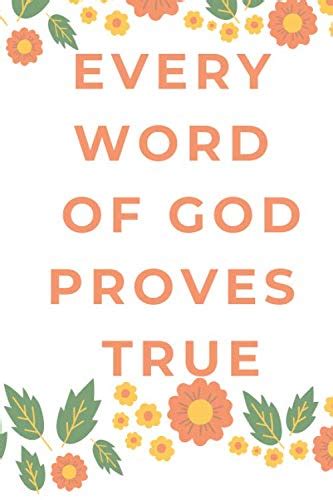 Every Word Of God Proves True Christian Notebookjournaldiary